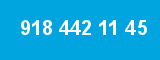 918 442 11 45